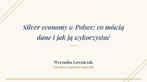 Silver economy w Polsce - okładka artykułu Weroniki Ławniczak
